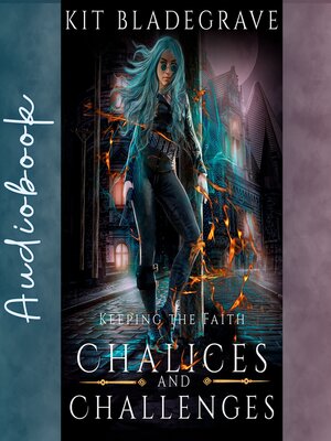 cover image of Chalices and Challenges